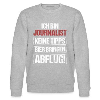 Ich bin Journalist - Bier bringen und Abflug - Stanley/Stella Unisex Bio-Sweatshirt CHANGER  - Grau meliert - Vorne - Nik (191cm) & Marisol (170cm)