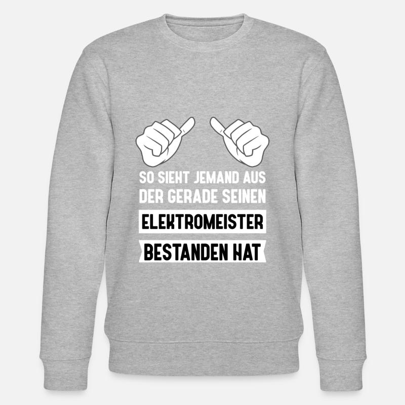 Stolzer Elektromeister - Prüfung Bestanden - Stanley/Stella Unisex Bio-Sweatshirt CHANGER  - Grau meliert