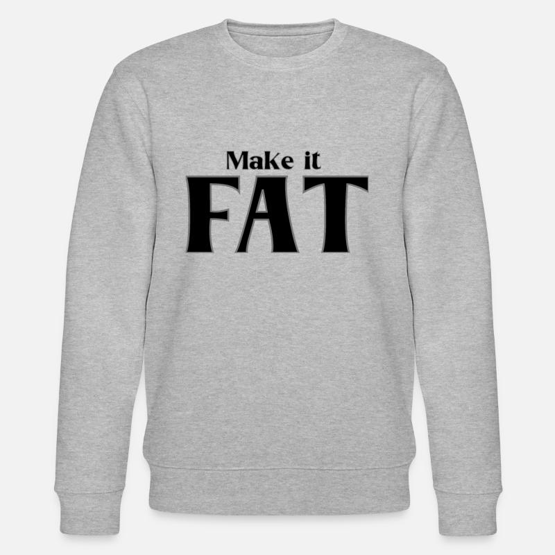 Make it FAT - Stanley/Stella Unisex Bio-Sweatshirt CHANGER  - Grau meliert