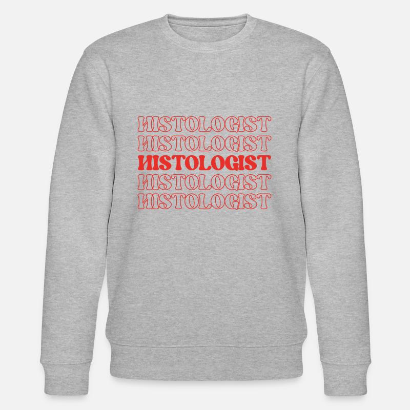 Histologiste Tissue Expert Tissue Scientist - Sweat bio CHANGER Stanley/Stella Unisexe - gris chiné