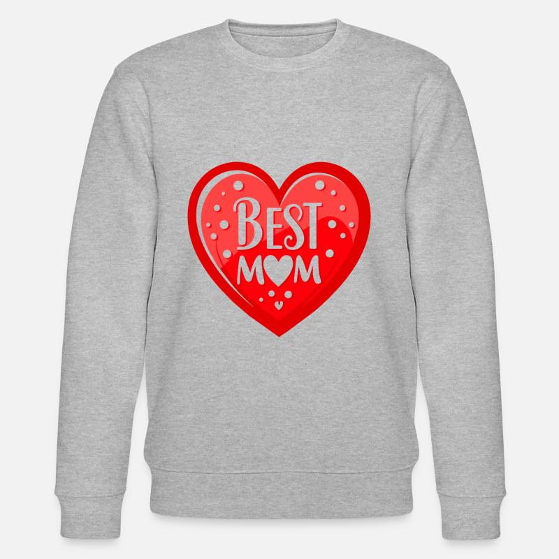 Meilleure maman, Saint-Valentin - Sweat bio CHANGER Stanley/Stella Unisexe - gris chiné