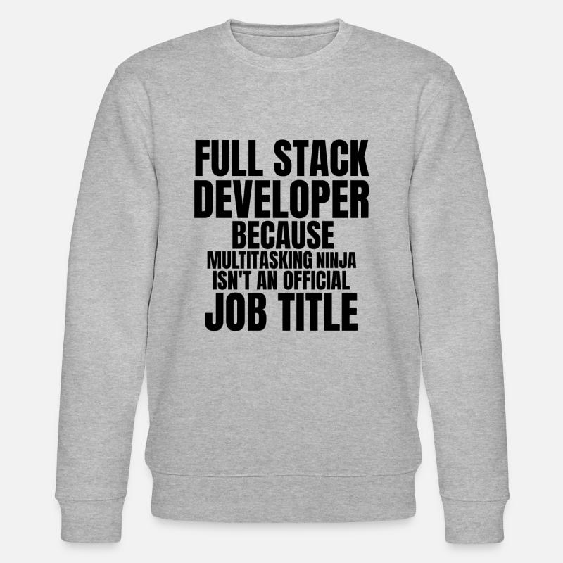 Computer Scientist Software Developer - Stanley/Stella CHANGER Unisex Organic Sweatshirt - heather grey