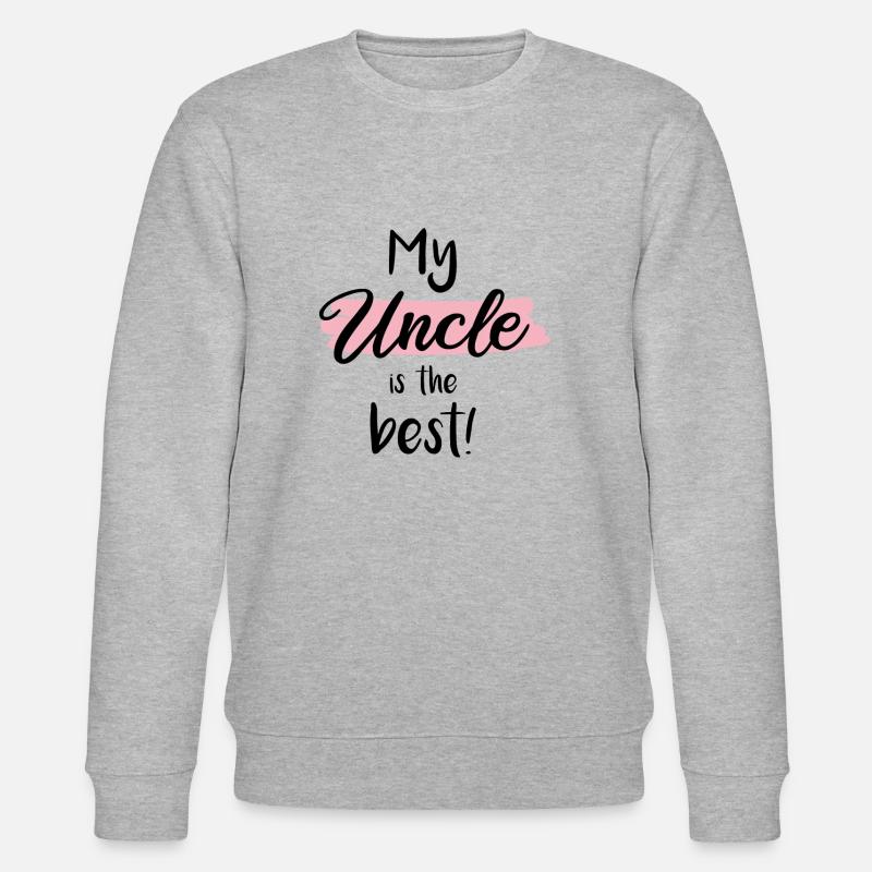 Mon oncle, c’est le meilleur ! - Sweat bio CHANGER Stanley/Stella Unisexe - gris chiné