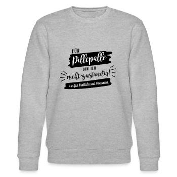 Für Pillepalle bin ich nicht zuständig - Stanley/Stella Unisex Bio-Sweatshirt CHANGER  - Grau meliert - Vorne - Nik (191cm) & Marisol (170cm)