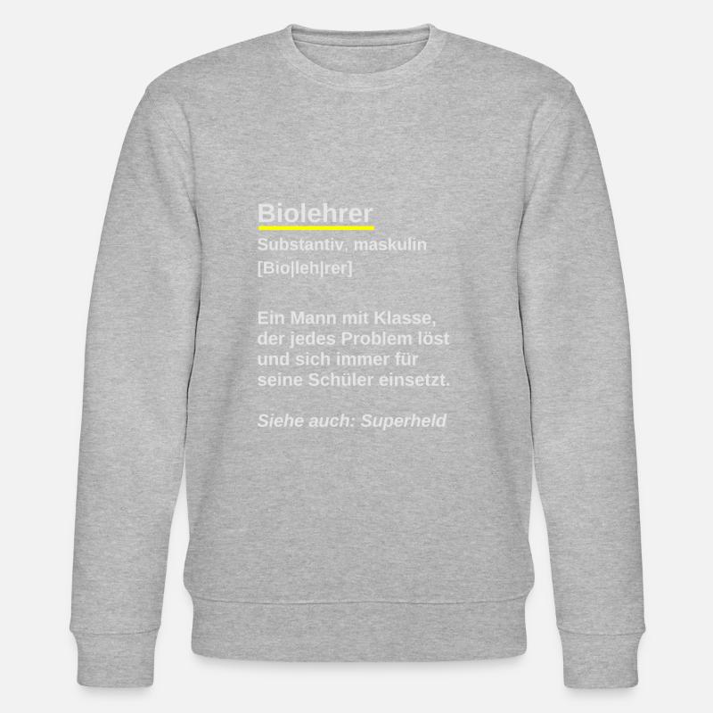 Biolehrer Geschenk Referendar Biologielehrer - Stanley/Stella Unisex Bio-Sweatshirt CHANGER  - undefined