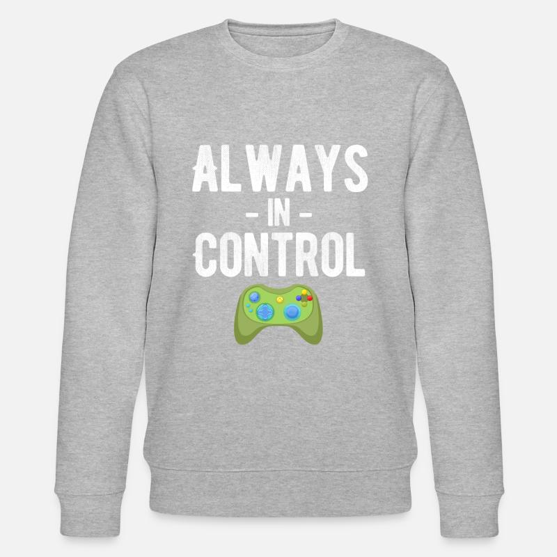 Always Under Control Funny - Stanley/Stella CHANGER Unisex Organic Sweatshirt - heather grey