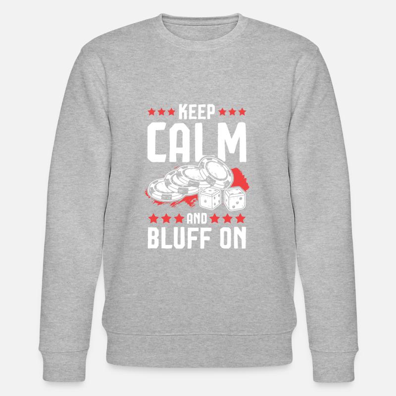Keep Calm Poker Spruch Spiel - Stanley/Stella Unisex Bio-Sweatshirt CHANGER  - Grau meliert