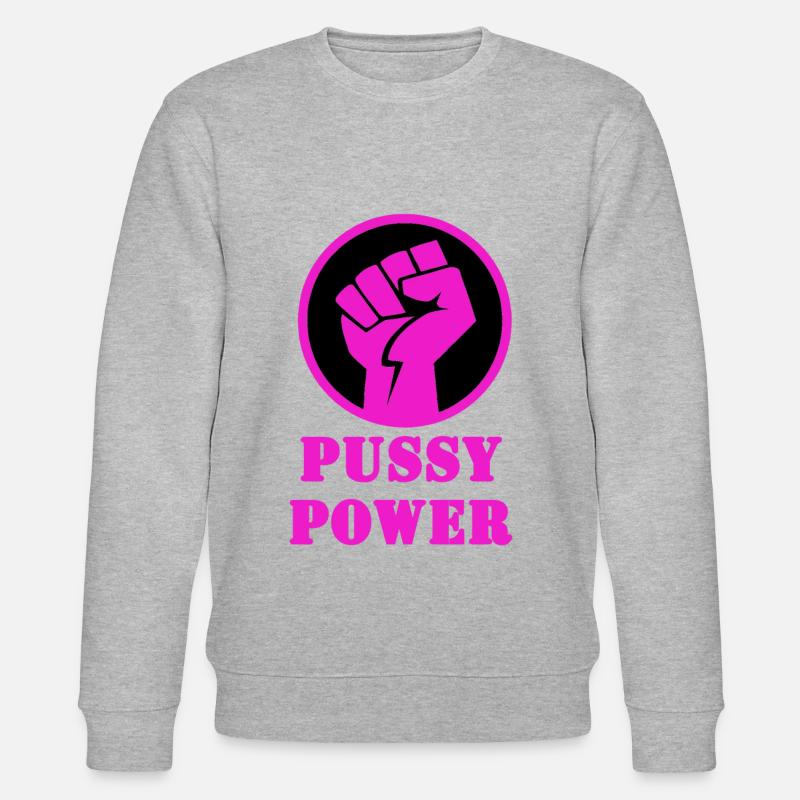 Pussy power - Sweat bio CHANGER Stanley/Stella Unisexe - gris chiné