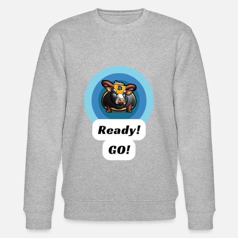 Bull ready go! , cryptos tshirt - Stanley/Stella CHANGER Unisex Organic Sweatshirt - heather grey