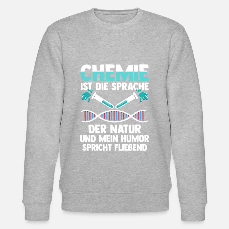 Chimiste Sciences Physique Chimie - Sweat bio CHANGER Stanley/Stella Unisexe - gris chiné