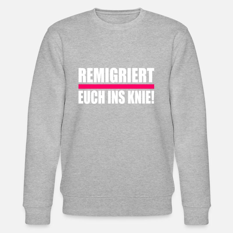 remigriert euch ins knie - Stanley/Stella Unisex Bio-Sweatshirt CHANGER - Grau meliert