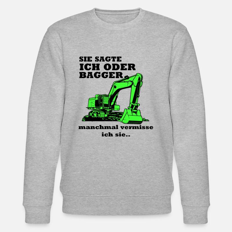 Bagger Baggerfahrer Baggern Spruch - Stanley/Stella Unisex Bio-Sweatshirt CHANGER  - Grau meliert