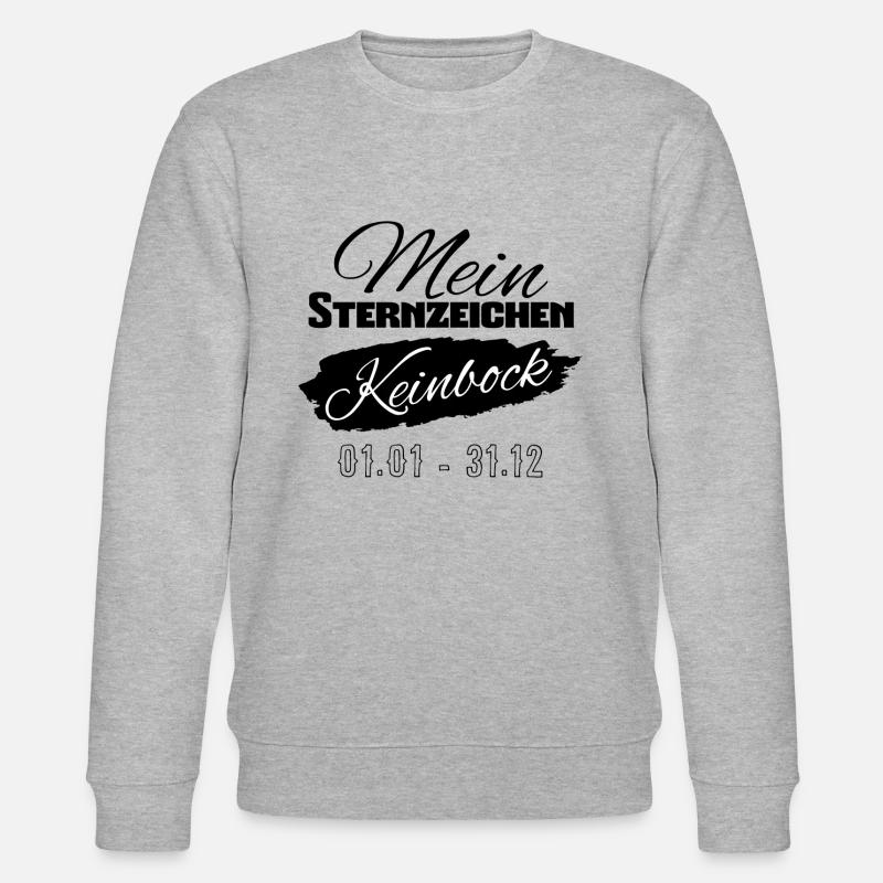 witziger Spruch |mein Sternzeichen Keinbock - Stanley/Stella Unisex Bio-Sweatshirt CHANGER  - Grau meliert