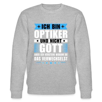 Ich bin Optiker und nicht Gott - Stanley/Stella Unisex Bio-Sweatshirt CHANGER  - Grau meliert - Vorne - Nik (191cm) & Marisol (170cm)