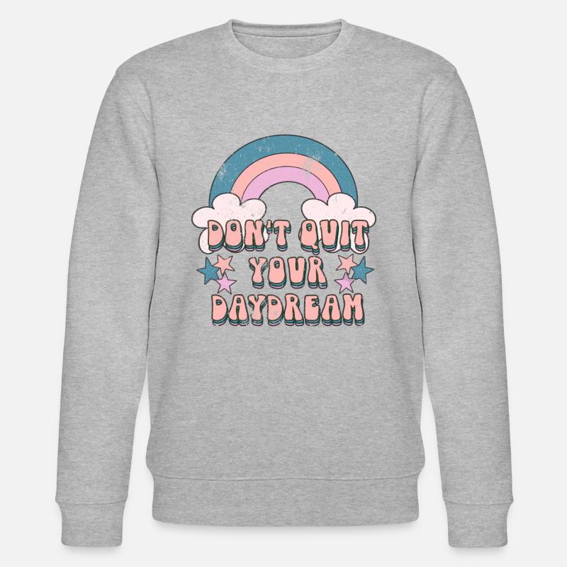 Citation de rêve de motivation - Sweat bio CHANGER Stanley/Stella Unisexe - gris chiné