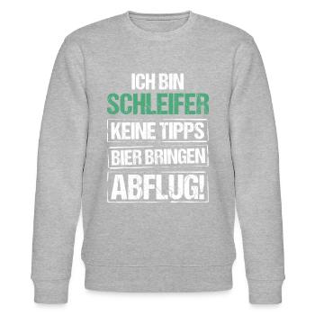 I'm a grinder - bring beer and take off - Stanley/Stella CHANGER Unisex Organic Sweatshirt - heather grey - Front - Nik (191cm) & Marisol (170cm)