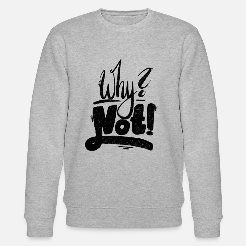 Why Not Ausrufezeichen - Stanley/Stella Unisex Bio-Sweatshirt CHANGER  - Grau meliert