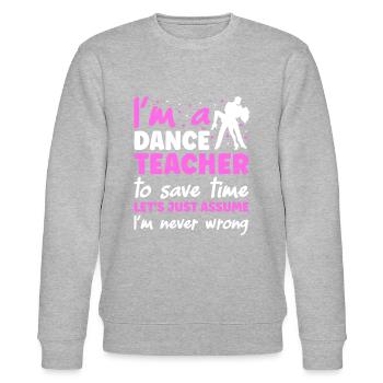 I'm A Dance Teacher - Stanley/Stella Unisex Bio-Sweatshirt CHANGER  - Grau meliert - Vorne - Nik (191cm) & Marisol (170cm)