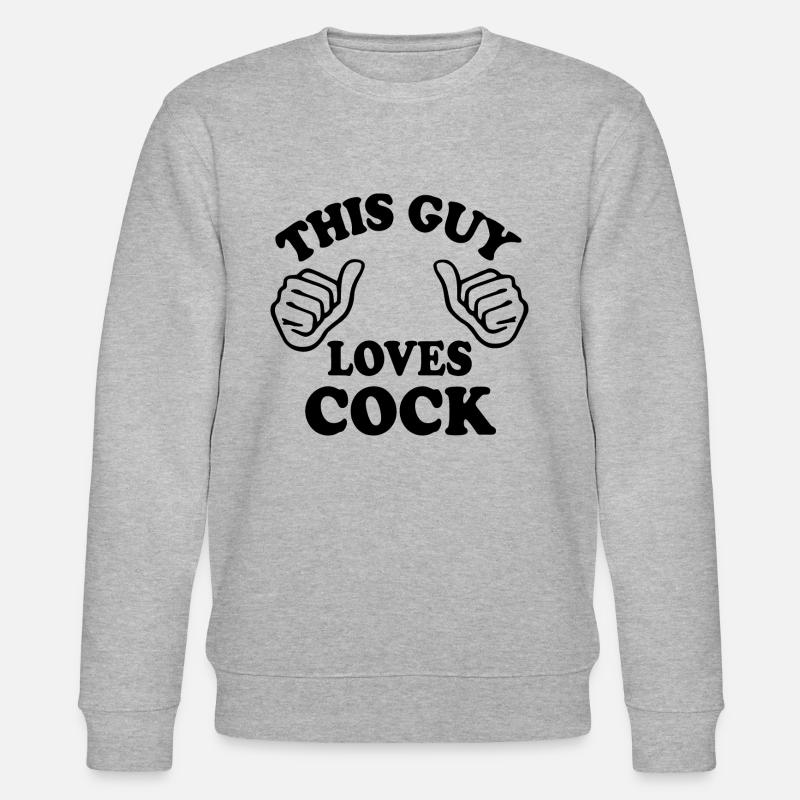 This guy loves cock - Sweat bio CHANGER Stanley/Stella Unisexe - gris chiné