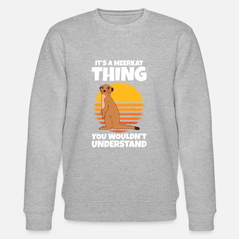 C’est une chose de suricate - Sweat bio CHANGER Stanley/Stella Unisexe - gris chiné