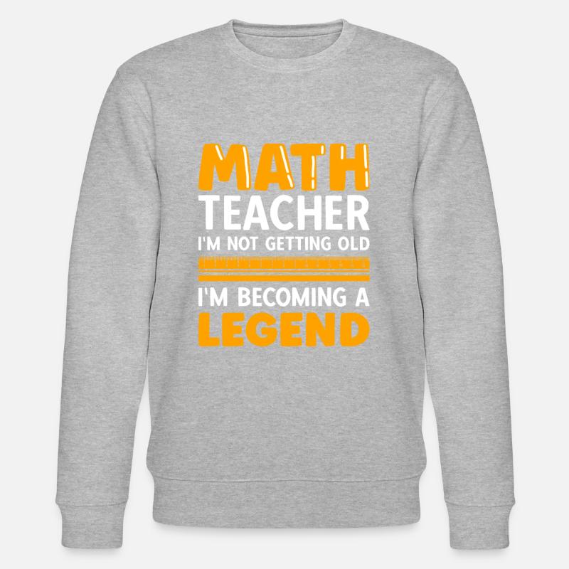 professeur de mathématiques disant mathématicien - Sweat bio CHANGER Stanley/Stella Unisexe - gris chiné