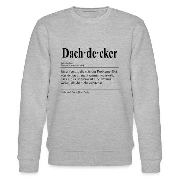 Dachdecker Lustige Berufs Definition - Stanley/Stella Unisex Bio-Sweatshirt CHANGER  - Grau meliert - Vorne - Nik (191cm) & Marisol (170cm)