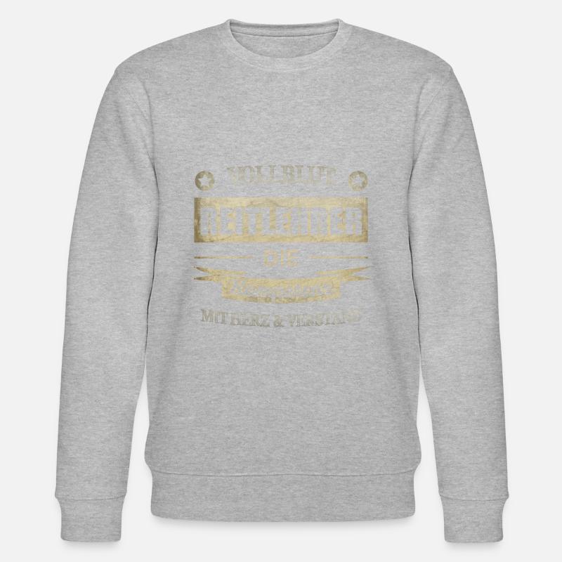 Reitlehrer Spruch - Stanley/Stella Unisex Bio-Sweatshirt CHANGER  - Grau meliert