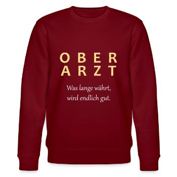 Oberarzt Beförderung Arzt - Stanley/Stella Unisex Bio-Sweatshirt CHANGER  - Burgunderrot - Vorne - Nik (191cm) & Marisol (170cm)