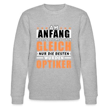 Am Anfang waren alle gleich - Optiker Edition - Stanley/Stella Unisex Bio-Sweatshirt CHANGER  - Grau meliert - Vorne - Nik (191cm) & Marisol (170cm)