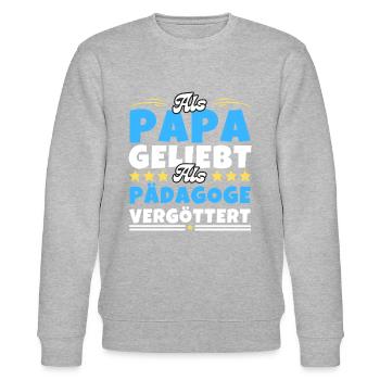 Als Papa geliebt, als Pädagoge vergöttert - Stanley/Stella Unisex Bio-Sweatshirt CHANGER  - Grau meliert - Vorne - Nik (191cm) & Marisol (170cm)