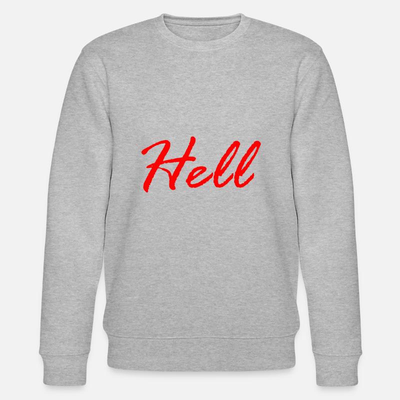 Hell / enfer - Sweat bio CHANGER Stanley/Stella Unisexe - gris chiné