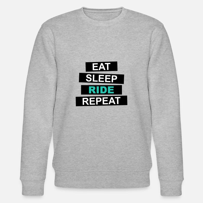 Eat Sleep Ride Repeat - Stanley/Stella CHANGER Unisex Organic Sweatshirt - heather grey