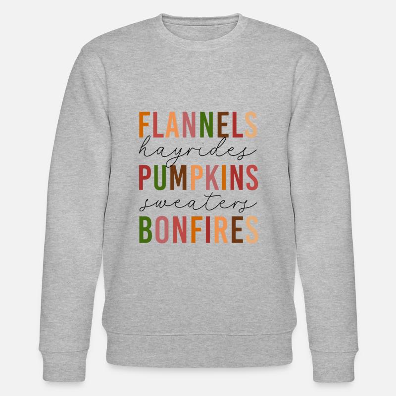 Flannels Hayrides Pumpkins Sweaters Bonfires - Sweat bio CHANGER Stanley/Stella Unisexe - gris chiné