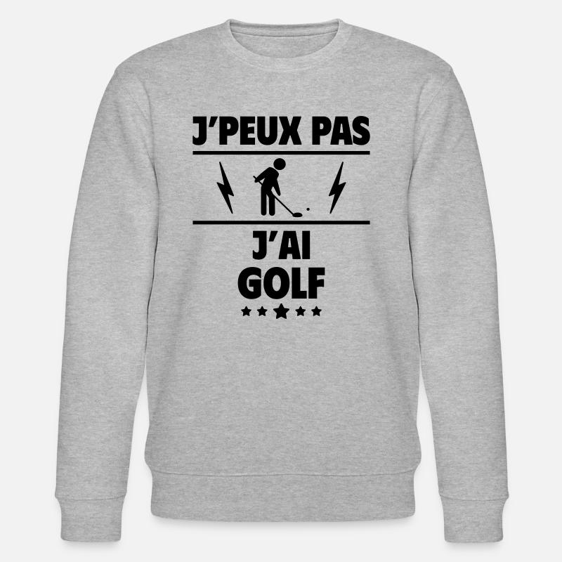 J'peux pas j'ai golf, golfeur, golfeuse, noël - Sweat bio CHANGER Stanley/Stella Unisexe - gris chiné