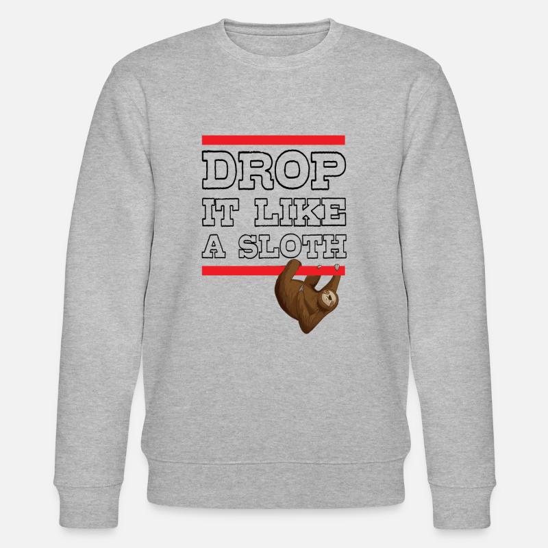 Drop It Like A Sloth - Stanley/Stella CHANGER Unisex Organic Sweatshirt - heather grey