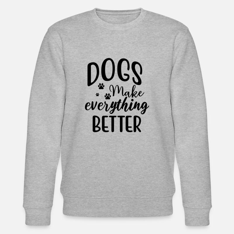 Dogs Make Everything Better - Stanley/Stella Unisex Bio-Sweatshirt CHANGER  - Grau meliert