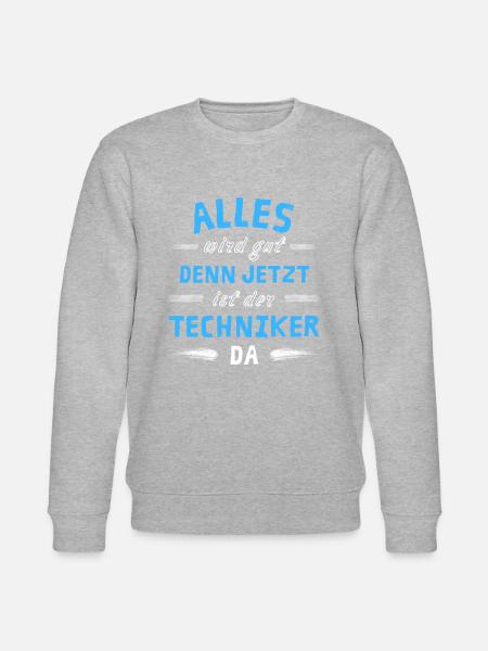 Alles wird gut denn jetzt ist der Techniker da - Stanley/Stella Unisex Bio-Sweatshirt CHANGER  - Grau meliert