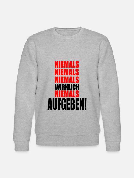 Motivation niemals Aufgeben - Stanley/Stella Unisex Bio-Sweatshirt CHANGER - Grau meliert