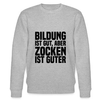 Bildung Ist Gut, Aber Zocken Ist Guter - Lustig - Stanley/Stella Unisex Bio-Sweatshirt CHANGER  - Grau meliert - Vorne - Nik (191cm) & Marisol (170cm)