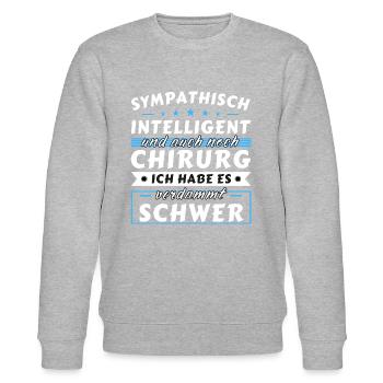 Sympathisch und intelligent - Chirurg Edition - Stanley/Stella Unisex Bio-Sweatshirt CHANGER  - Grau meliert - Vorne - Nik (191cm) & Marisol (170cm)