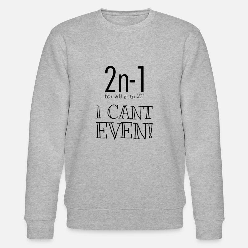 Mathe Student Mathematik Spruch Geschenk - Stanley/Stella Unisex Bio-Sweatshirt CHANGER  - Grau meliert