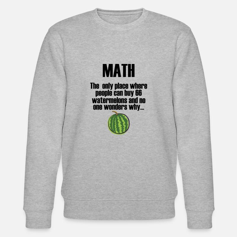 Maths disant cadeau de pastèque - Sweat bio CHANGER Stanley/Stella Unisexe - gris chiné