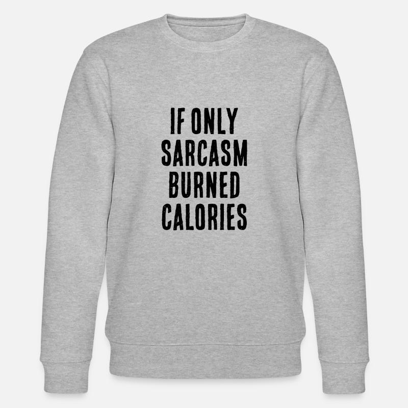 Sarkasmus Fitness Spruch Geschenk - Stanley/Stella Unisex Bio-Sweatshirt CHANGER  - Grau meliert
