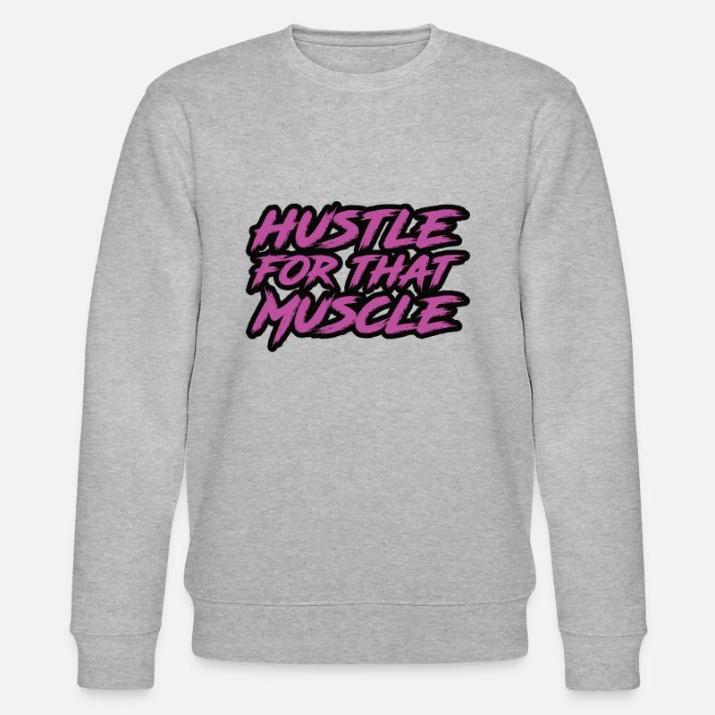 Hustle pour ce muscle - Sweat bio CHANGER Stanley/Stella Unisexe - gris chiné