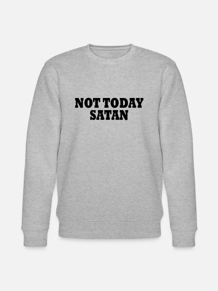 Not today satan - Stanley/Stella Unisex Bio-Sweatshirt CHANGER - Grau meliert