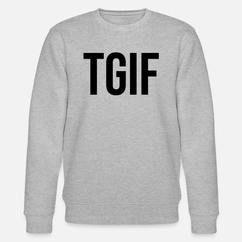 Cadeau de lettrage TGIF - Sweat bio CHANGER Stanley/Stella Unisexe - gris chiné
