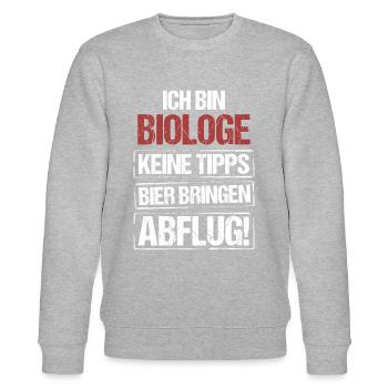 I'm a biologist - bring beer and take off - Stanley/Stella CHANGER Unisex Organic Sweatshirt - heather grey - Front - Nik (191cm) & Marisol (170cm)
