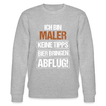 I'm a painter - bring beer and take off - Stanley/Stella CHANGER Unisex Organic Sweatshirt - heather grey - Front - Nik (191cm) & Marisol (170cm)