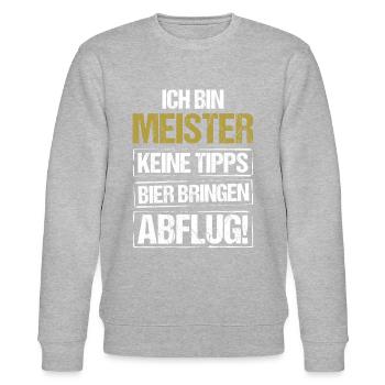 Ich bin Meister - Bier bringen und Abflug - Stanley/Stella Unisex Bio-Sweatshirt CHANGER  - Grau meliert - Vorne - Nik (191cm) & Marisol (170cm)