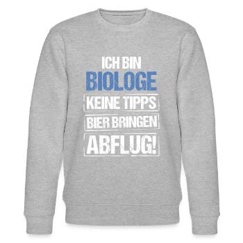 I'm a biologist - bring beer and take off - Stanley/Stella CHANGER Unisex Organic Sweatshirt - heather grey - Front - Nik (191cm) & Marisol (170cm)